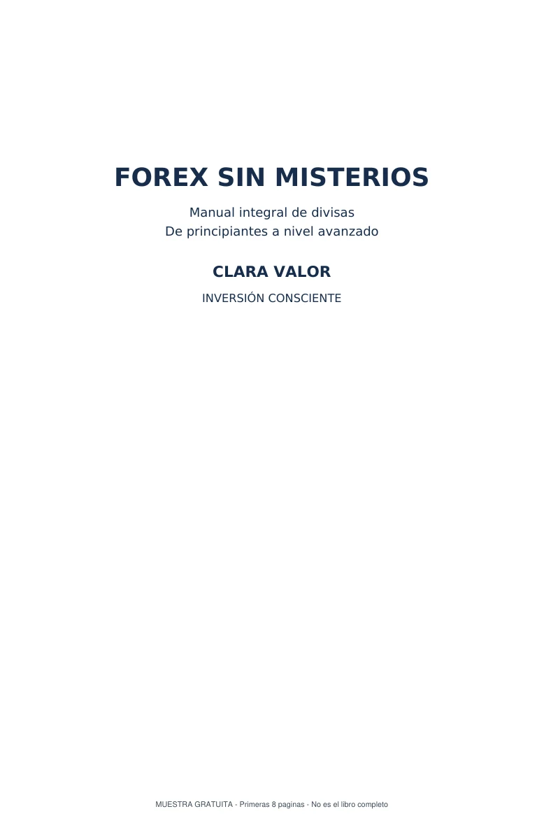 Página 1 de la muestra de Forex sin misterios. Usa Texto ampliable para leer su contenido.